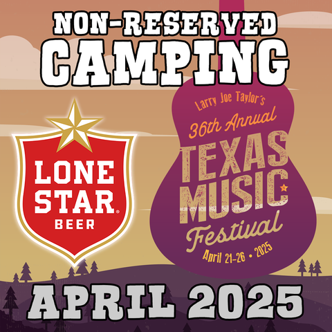 Camping Lone Star Non-Reserved - LJT 36th Annual Texas Music Festival