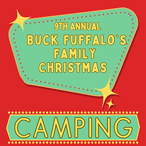 Buck Fuffalo's Family Christmas Weekend Campsite 2023