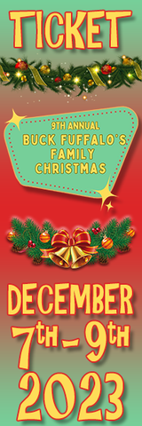 Tickets - Buck Fuffalo's 9th Annual Family Christmas 2023