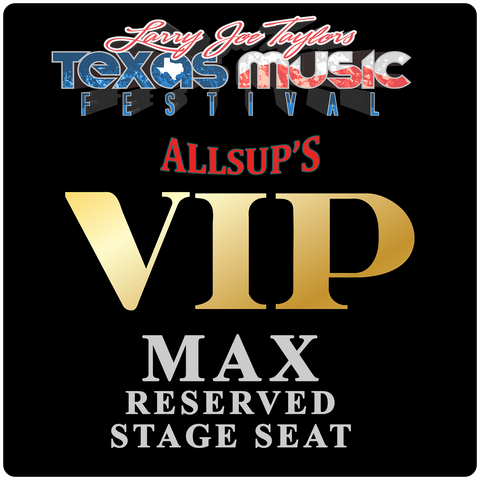 Allsup's VIP Max Reserved Stage Seat