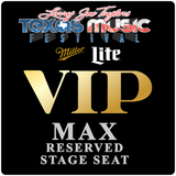 Miller Lite VIP Max Reserved Stage Seat