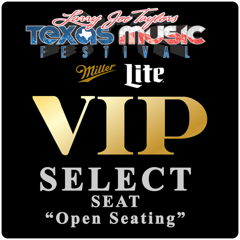 Miller Lite VIP Select Seat "Open Seating"